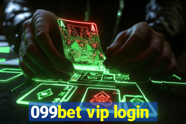 099bet vip login